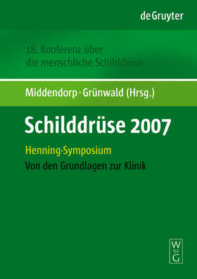 Grünwald / Middendorp |  Schilddrüse 2007 | Buch |  Sack Fachmedien