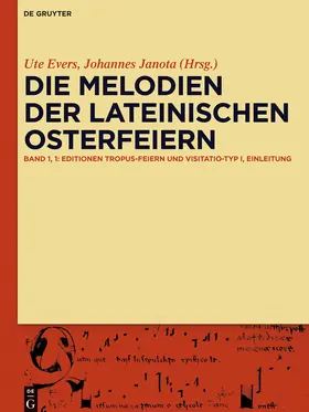 Janota / Evers |  Die Melodien der lateinischen Osterfeiern | Buch |  Sack Fachmedien