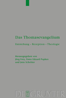 Frey / Popkes / Schröter |  Das Thomasevangelium | Buch |  Sack Fachmedien
