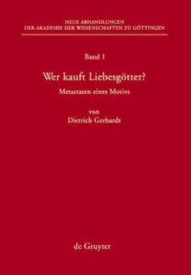 Gerhardt |  Gerhardt, D: Wer kauft Liebesgötter? | Buch |  Sack Fachmedien