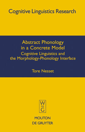 Nesset |  Abstract Phonology in a Concrete Model | Buch |  Sack Fachmedien