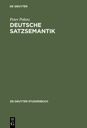 Polenz |  Deutsche Satzsemantik | Buch |  Sack Fachmedien