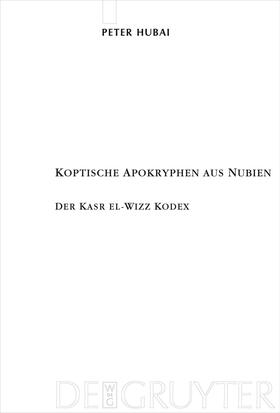 Hubai |  Koptische Apokryphen aus Nubien | Buch |  Sack Fachmedien