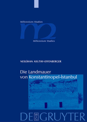 Asutay-Effenberger |  Die Landmauer von Konstantinopel-Istanbul | eBook | Sack Fachmedien