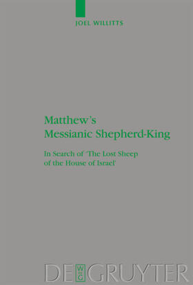 Willitts |  Matthew's Messianic Shepherd-King | eBook | Sack Fachmedien
