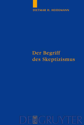 Heidemann |  Der Begriff des Skeptizismus | eBook | Sack Fachmedien