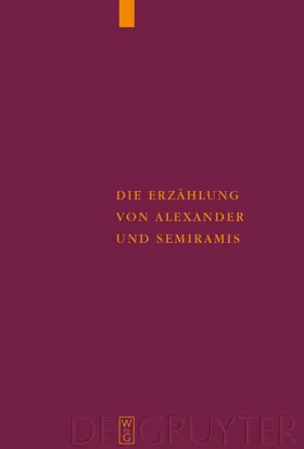 Moennig |  Die Erzählung von Alexander und Semiramis | eBook | Sack Fachmedien