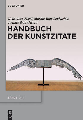 Fliedl / Wolf / Rauchenbacher |  Handbuch der Kunstzitate | Buch |  Sack Fachmedien