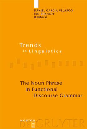García Velasco / Rijkhoff |  The Noun Phrase in Functional Discourse Grammar | eBook | Sack Fachmedien