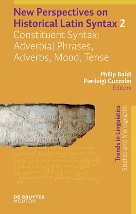Cuzzolin / Baldi |  Constituent Syntax: Adverbial Phrases, Adverbs, Mood, Tense | Buch |  Sack Fachmedien