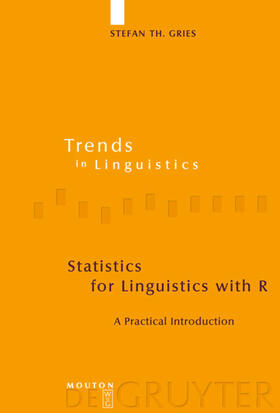 Gries |  Statistics for Linguistics with R | Buch |  Sack Fachmedien