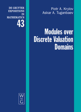 Krylov / Tuganbaev |  Modules over Discrete Valuation Domains | eBook | Sack Fachmedien