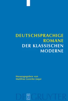 Luserke-Jaqui |  Deutschsprachige Romane der klassischen Moderne | eBook | Sack Fachmedien