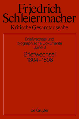 Arndt / Gerber |  Schleiermacher, Friedrich: Kritische Gesamtausgabe | Buch |  Sack Fachmedien