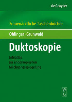 Grunwald / Ohlinger |  Duktoskopie | Buch |  Sack Fachmedien