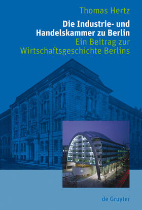 Hertz |  Die Industrie- und Handelskammer zu Berlin | Buch |  Sack Fachmedien