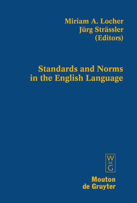 Locher / Strässler |  Standards and Norms in the English Language | eBook | Sack Fachmedien