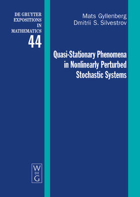 Gyllenberg / Silvestrov |  Quasi-Stationary Phenomena in Nonlinearly Perturbed Stochastic Systems | eBook | Sack Fachmedien