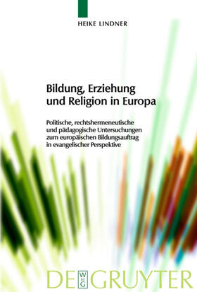 Lindner |  Bildung, Erziehung und Religion in Europa | Buch |  Sack Fachmedien