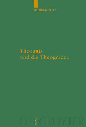 Selle |  Theognis und die Theognidea | Buch |  Sack Fachmedien