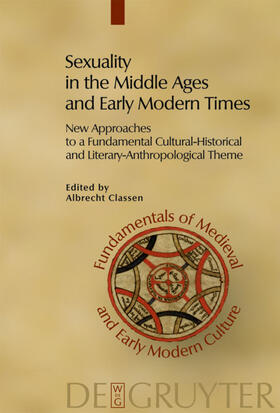 Classen |  Sexuality in the Middle Ages and Early Modern Times | eBook | Sack Fachmedien