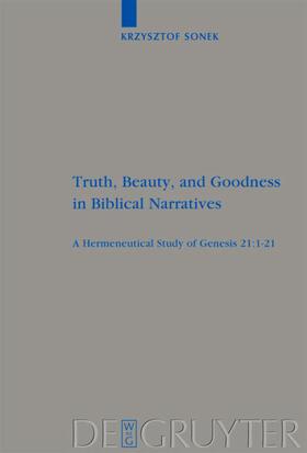 Sonek |  Truth, Beauty, and Goodness in Biblical Narratives | eBook | Sack Fachmedien