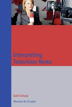 Schaap |  Interpreting Television News | Buch |  Sack Fachmedien