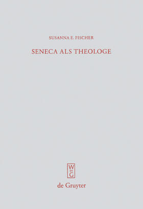 Fischer |  Seneca als Theologe | eBook | Sack Fachmedien
