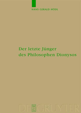 Hoedl |  Der letzte Jünger des Philosophen Dionysos | eBook | Sack Fachmedien