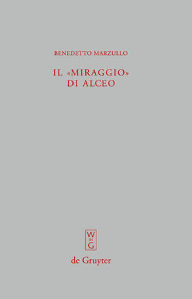 Marzullo |  Il  "miraggio" di Alceo: Fr. 140 V. | eBook | Sack Fachmedien