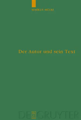 Mülke |  Der Autor und sein Text | eBook | Sack Fachmedien