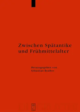 Brather | Zwischen Spätantike und Frühmittelalter | E-Book | sack.de