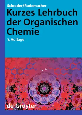 Schrader / Rademacher |  Kurzes Lehrbuch der Organischen Chemie | eBook | Sack Fachmedien