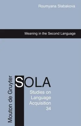 Slabakova |  Meaning in the Second Language | eBook | Sack Fachmedien