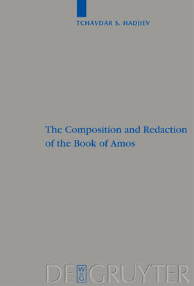 Hadjiev |  The Composition and Redaction of the Book of Amos | Buch |  Sack Fachmedien