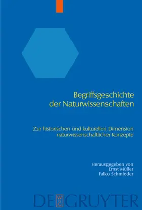 Müller / Schmieder |  Begriffsgeschichte der Naturwissenschaften | eBook | Sack Fachmedien