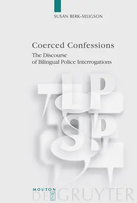 Berk-Seligson |  Coerced Confessions | Buch |  Sack Fachmedien