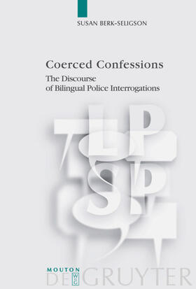 Berk-Seligson |  Coerced Confessions | eBook | Sack Fachmedien