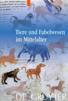 Obermaier |  Tiere und Fabelwesen im Mittelalter | eBook | Sack Fachmedien