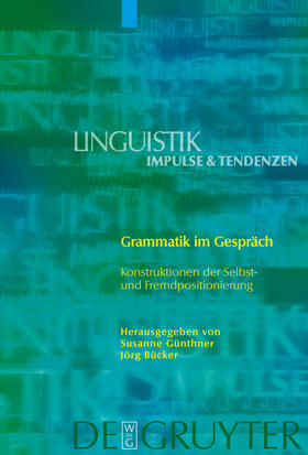 Bücker / Günthner |  Grammatik im Gespräch | Buch |  Sack Fachmedien