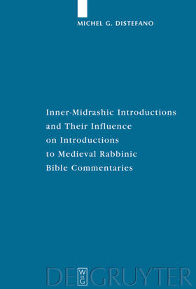 Distefano |  Inner-Midrashic Introductions and Their Influence on Introductions to Medieval Rabbinic Bible Commentaries | eBook | Sack Fachmedien