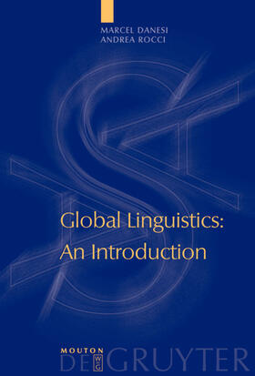 Danesi / Rocci |  Global Linguistics | eBook | Sack Fachmedien