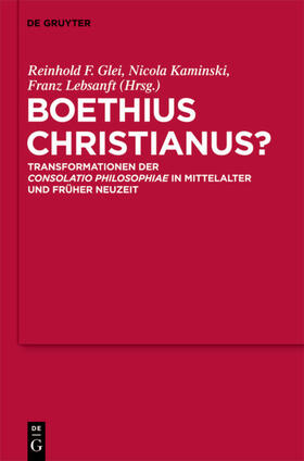 Glei / Lebsanft / Kaminski |  Boethius Christianus? | Buch |  Sack Fachmedien