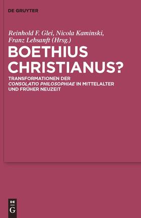 Glei / Lebsanft / Kaminski |  Boethius Christianus? | Buch |  Sack Fachmedien