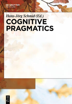 Schmid |  Cognitive Pragmatics | Buch |  Sack Fachmedien