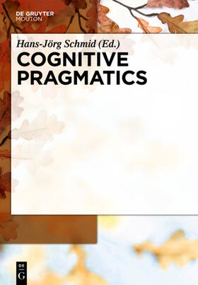 Schmid |  Cognitive Pragmatics | eBook | Sack Fachmedien