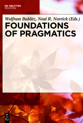 Bublitz / Norrick |  Foundations of Pragmatics | eBook | Sack Fachmedien