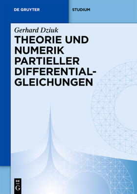 Dziuk |  Theorie und Numerik partieller Differentialgleichungen | eBook | Sack Fachmedien