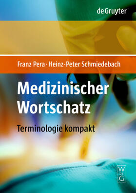 Pera / Schmiedebach |  Medizinischer Wortschatz | eBook | Sack Fachmedien