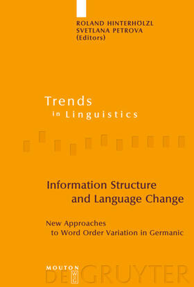 Hinterhölzl / Petrova |  Information Structure and Language Change | eBook | Sack Fachmedien
